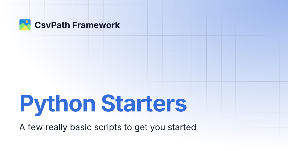 Python Starters | CsvPath Framework