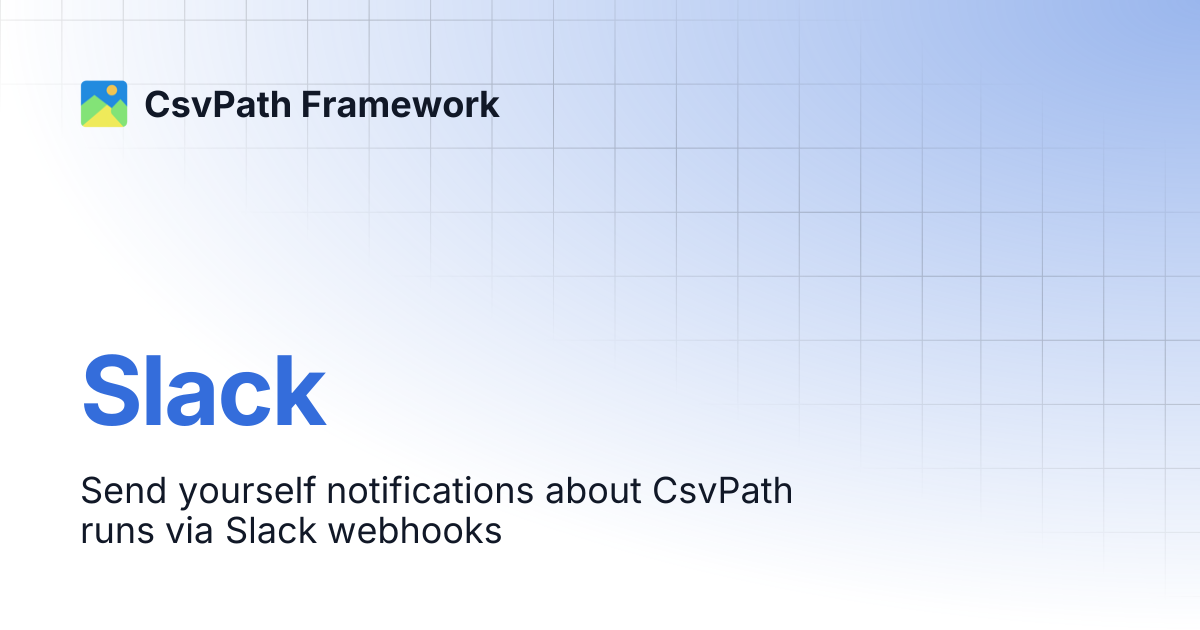 Slack | CsvPath Framework